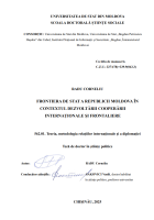 Frontiera de stat a Republicii Moldova în contextul dezvoltării cooperării internaționale și frontaliere: teză de doctor în științe politice